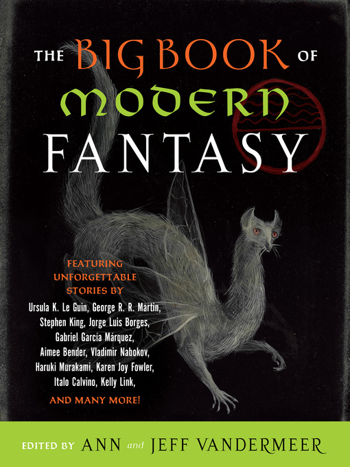 Title details for The Big Book of Modern Fantasy by Ann Vandermeer - Wait list